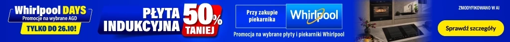 Whirlpool Days - piekarnik + płyta = płyta 50% taniej - 1026 DP-427 - baner główny belka 1024x85 AGD do zabudowy