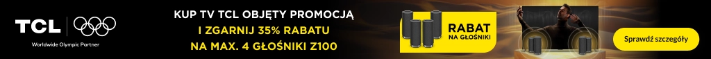 RTV 270 - Kup TV TCL kolumny 35 taniej - 0326 - belka 1024x85