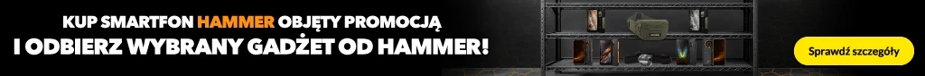 TELE264 - Kup smartfon Hammer i zgarnij wybrany gadżet - 0725 - belka 1024x85 