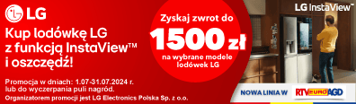 AGD - LG - Zwrot do 1500 zł - 0724 - belka mobi 396x116 lodówki 