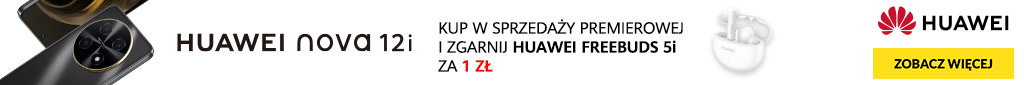 TELE - Huawei - Nova 12i - premiera - 0424 - belka 1024x85