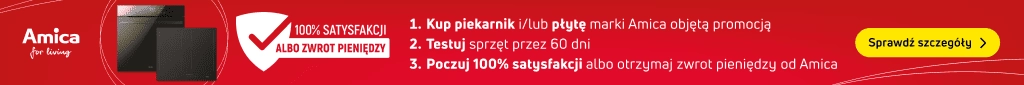 AGD - Amica z gwarancją satysfakcji - 0326  belka 1024x85 płyty, piekarniki