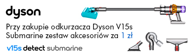 AD - odkurzacz Dyson V15 - akcesoria za 1 zł - 0924 - odkurzacze pionowe - belka mobi 396x116