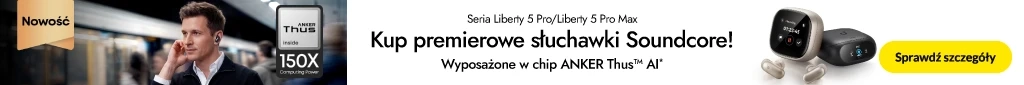 TELE248 - soundcore Liberty 5 Pro premiera - 0526 - belka 1024x85 słuchawki 