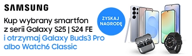 TELE314 - Kup Samsung Galaxy serii S25 oraz S24 FE i odbierz GW6 CLA lub GB3 Pro - 0825 - belka mobi 396x116 