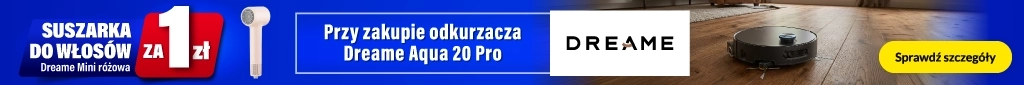 AD - Dreame - suszarka mini za 1 zł 1026 belka 1024x85 roboty sprzątające