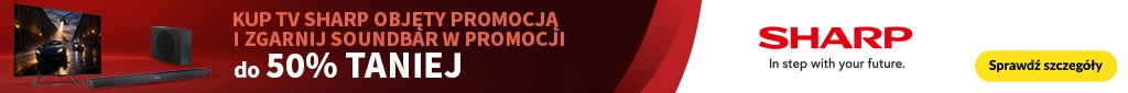 RTV 249 - Sharp TV + SB do 50proc taniej - 0226 - belka 1024x85